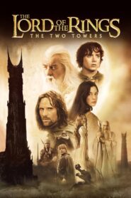 The Lord of the Rings: The Two Towers Full Movie (720p & 1080p)