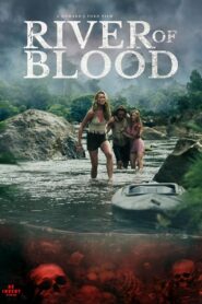 River of Blood Full Movie (720p & 1080p)