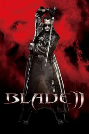 Blade II Full Movie (720p & 1080p)