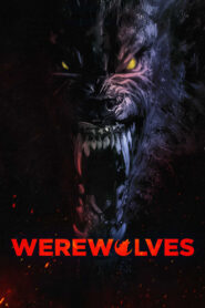 Werewolves Full Movie 2024 (720p & 1080p)