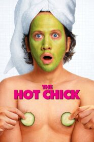 The Hot Chick Full Movie (720p & 1080p)