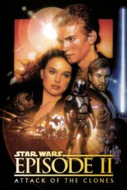 Star Wars: Episode II – Attack of the Clones Full Movie (720p & 1080p)