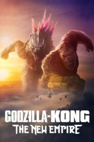 Godzilla x Kong: The New Empire Full Movie (720p & 1080p)