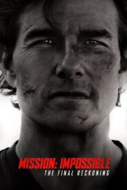 Mission: Impossible – The Final Reckoning Full Movie 2025 (720p & 1080p)