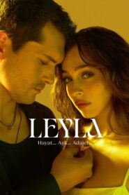 Leyla Complete Season(s) (720p & 1080p)