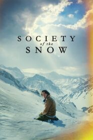 Society of the Snow Full Movie (720p & 1080p)