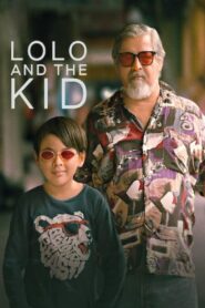 Lolo and the Kid Full Movie (720p & 1080p)