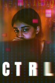 CTRL Full Movie (720p & 1080p)