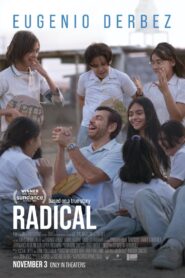 Radical Full Movie (720p & 1080p)