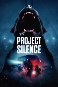 Project Silence Full Movie (720p & 1080p)