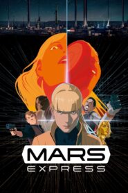 Mars Express Full Movie 2023 (720p & 1080p)