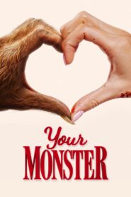 Your Monster Full Movie (720p & 1080p)