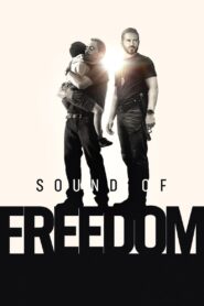 Sound of Freedom Full Movie (720p & 1080p)