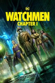 Watchmen: Chapter I Full Movie (720p & 1080p)