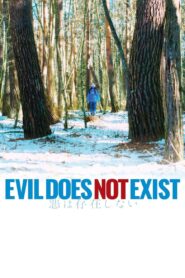 Evil Does Not Exist Full Movie (720p & 1080p)