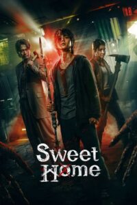 Sweet Home Complete Season (1-3) (720p & 1080p)