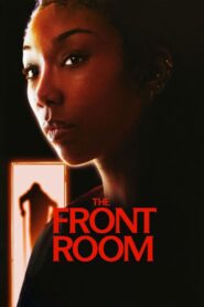 The Front Room Full Movie 2024 (720p & 1080p)