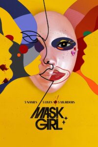 Mask Girl Complete Season (1) (720p & 1080p)