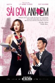 Saigon, I Love You Full Movie 2016 (720p & 1080p)