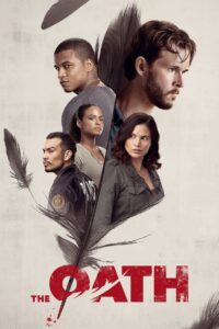 The Oath Complete Season (1-2) (720p & 1080p)
