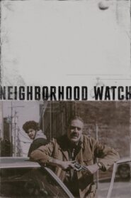 Neighborhood Watch Full Movie 2025 (720p & 1080p)