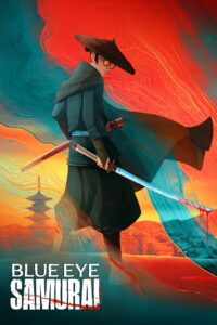 BLUE EYE SAMURAI Complete Season (1) (720p & 1080p)