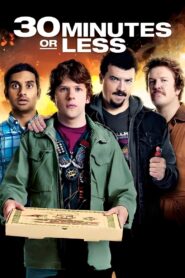 30 Minutes or Less Full Movie 2011 (720p & 1080p)