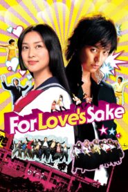 For Love’s Sake Full Movie 2012 (720p & 1080p)