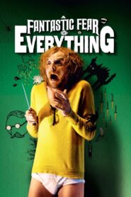 A Fantastic Fear of Everything Full Movie 2012 (720p & 1080p)