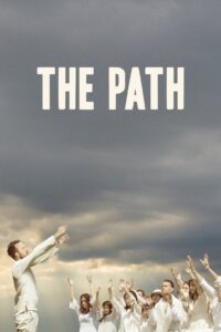 The Path Complete Season (1-3) (720p & 1080p)