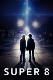 Super 8 Full Movie 2011 (720p & 1080p)
