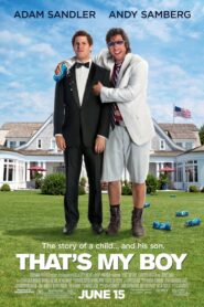 That’s My Boy Full Movie 2012 (720p & 1080p)