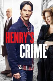 Henry’s Crime Full Movie 2010 (720p & 1080p)