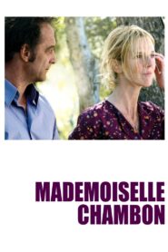 Mademoiselle Chambon Full Movie 2009 (720p & 1080p)