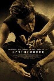 Brotherhood Full Movie 2010 (720p & 1080p)