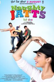 Naughty Jatts Full Movie 2013 (720p & 1080p)