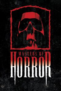Masters of Horror Complete Season (1-2) (720p & 1080p)