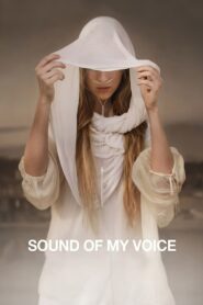 Sound of My Voice Full Movie 2011 (720p & 1080p)
