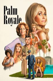 Palm Royale Complete Season (1) (720p & 1080p)