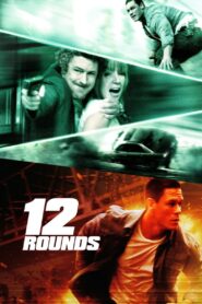 12 Rounds Full Movie 2009 (720p & 1080p)