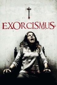 Exorcismus Full Movie 2010 (720p & 1080p)
