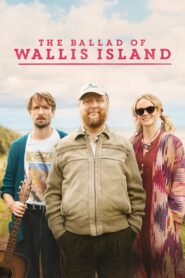 The Ballad of Wallis Island Full Movie 2025 (720p & 1080p)