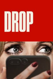 Drop Full Movie 2025 (720p & 1080p)