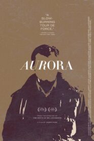Aurora Full Movie 2011 (720p & 1080p)