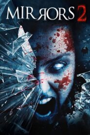 Mirrors 2 Full Movie 2010 (720p & 1080p)