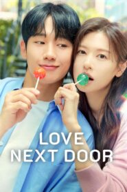 Love Next Door Complete Season (1) (720p & 1080p)