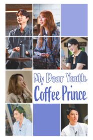 My Dear Youth – Coffee Prince Complete Season(s) (720p & 1080p)