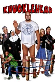 Knucklehead Full Movie 2010 (720p & 1080p)