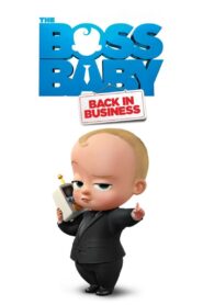 The Boss Baby: Back in Business Complete Season(s) (720p & 1080p)