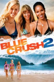 Blue Crush 2 Full Movie 2011 (720p & 1080p)